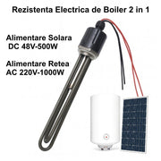Rezistenta Electrica Boiler 2 in 1 Solara - DC 48V / 500W si AC 220V / 1000W, cu Termostat 85˚ - Dalbi